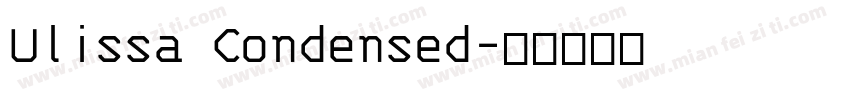 Ulissa Condensed字体转换